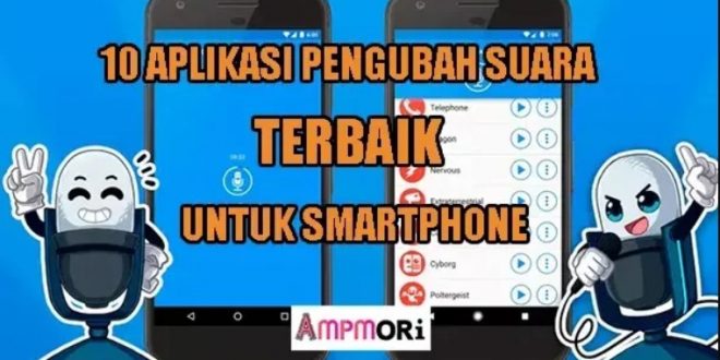10 Aplikasi Pengubah Suara Terbaik untuk Smartphone yang Bisa Kamu Coba