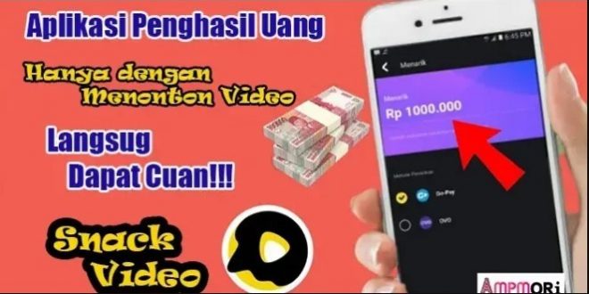 Aplikasi Penghasi Uang Snack Video, Hanya dengan Menonton Video Kamu Bisa Dapat Cuan