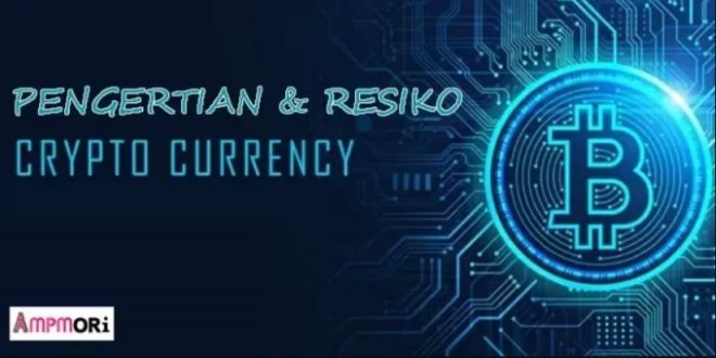 Pengertian dan Masa Depan Cryptocurrency Beserta Resiko yang Harus Kamu Ketahui Sebelum Berinvestasi
