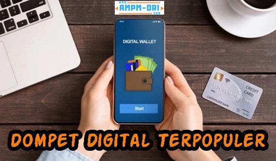 4 Dompet Digital Terpopuler yang Paling Banyak Digunakan