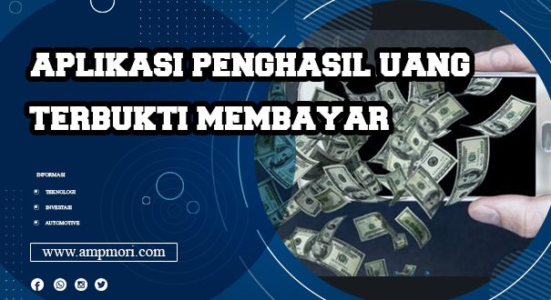 Aplikasi Penghasil Uang Sudah Terbukti Membayar Penggunanya