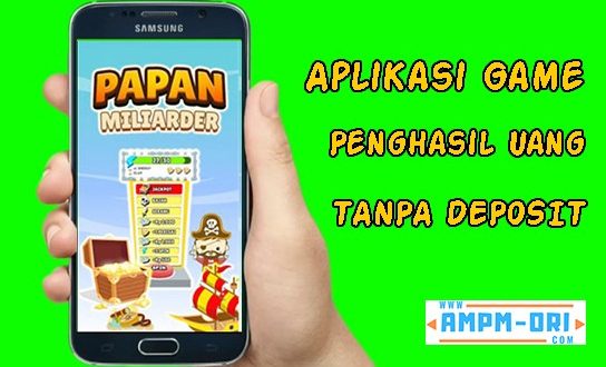 Inilah 10 Aplikasi Game Penghasil Uang Tanpa Deposit