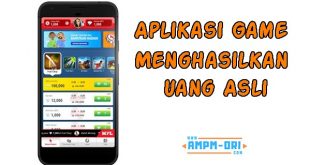 Inilah 4 Aplikasi Game yang Menghasilkan Uang Asli