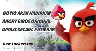 Rovio Akan Hadirkan Kembali Angry Birds Original Dirilis Secara Premium