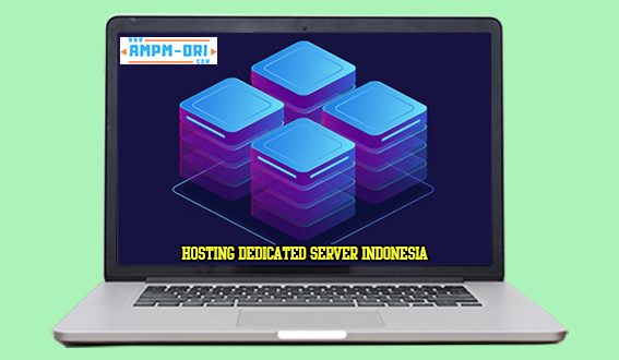 Hosting Dedicated Server Indonesia Terbaik