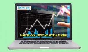 Langkah Awal untuk Melakukan Trading dengan Mudah