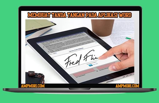 Langkah-Langkah Membuat Tanda Tangan pada Aplikasi Word di Handphone