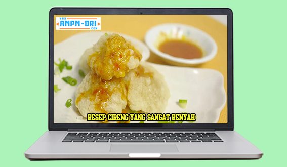 Resep Cireng yang Sangat Renyah untuk Cemilan Keluarga