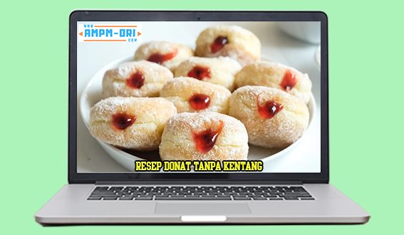 Resep Donat Tanpa Kentang dan Cara Membuatnya