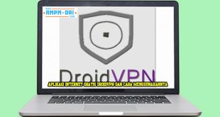 Aplikasi Internet Gratis DroidVPN dan Cara Menggunakannya