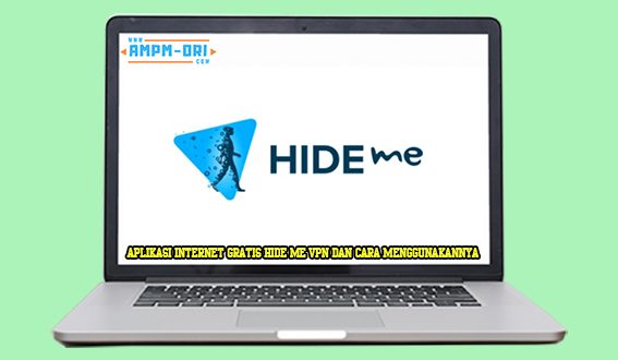 Aplikasi Internet Gratis Hide Me Vpn dan Cara Menggunakannya