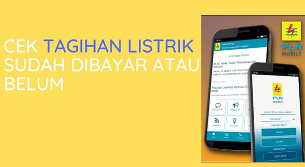 Rekomendasi Aplikasi untuk Cek Tagihan Listrik PLN Secara Online