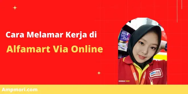 Cara Melamar Kerja di Alfamart Via Online