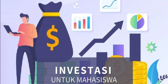 Berikut Investasi dengan Modal Minim, Cocok untuk Mahasiswa